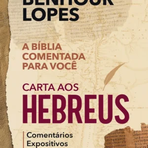 Carta aos Hebreus - Comentários expositivos